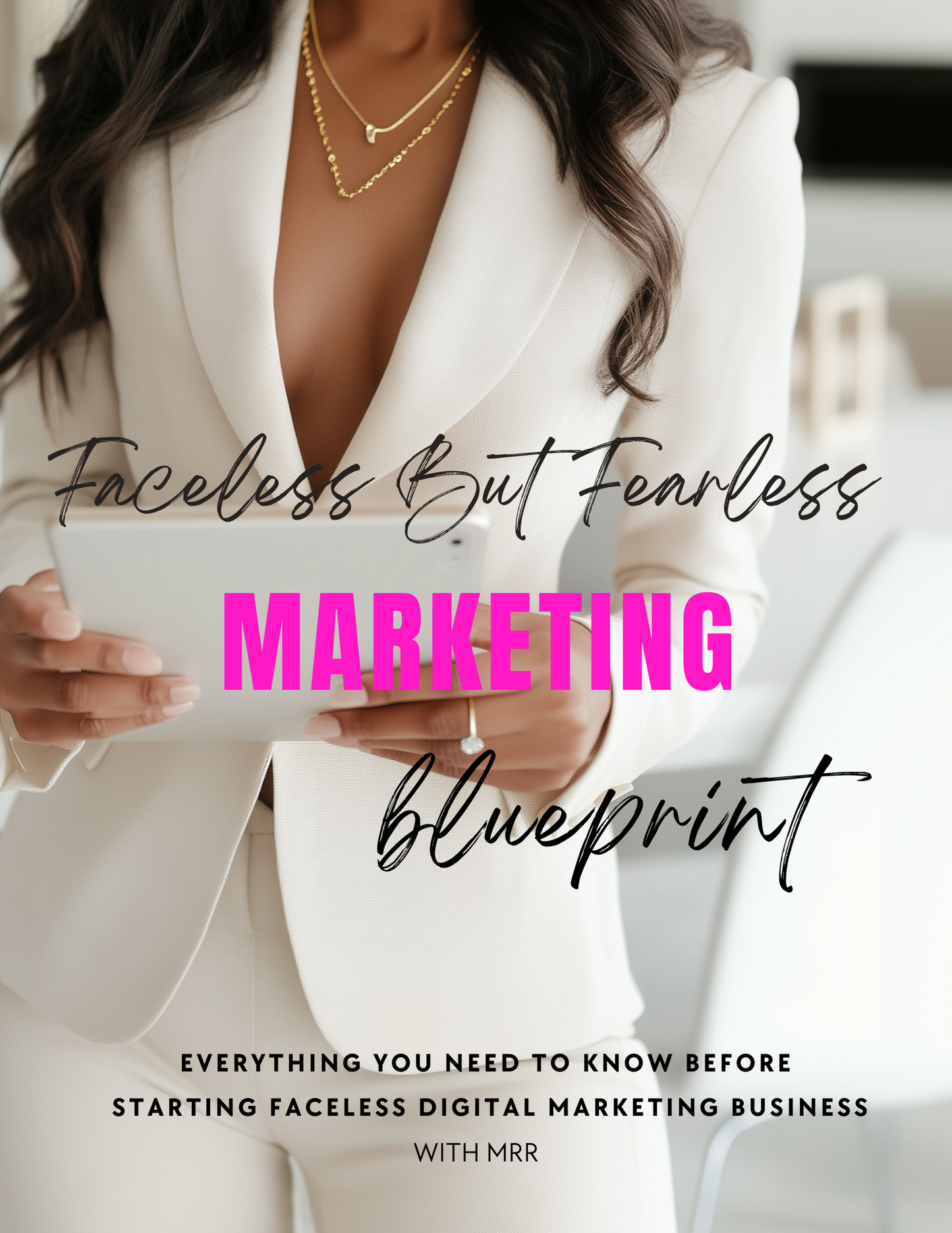 Faceless But Fearless Marketing Blueprint